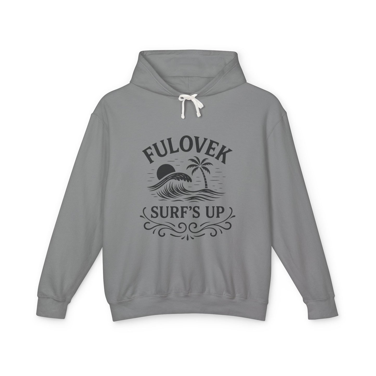 FULOVEK - Surf's Up Unisex Hooded Sweatshirt - Beach Vibes Apparel, Casual Wear, Gift for Surfers, Summer Fashion, Comfortable Lightweight Hoodie